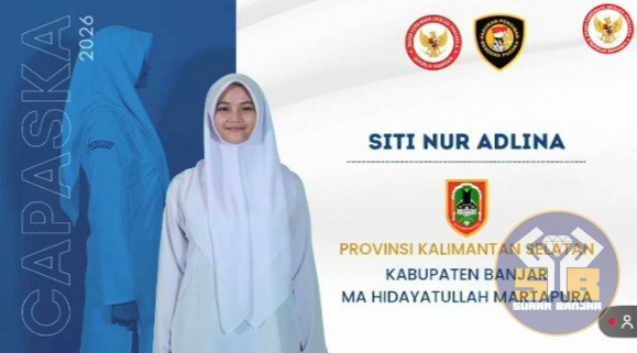 Kabupaten Banjar Bersinar di Kancah Nasional, Siswi MA Hidayatullah Jadi Anggota Paskibraka
